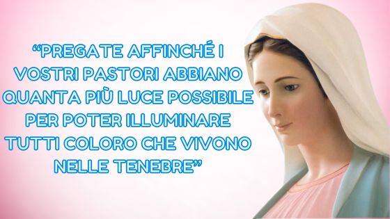 47.I MESSAGGI DELLA REGINA DELLA PACE AI PASTORI