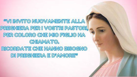 52.I MESSAGGI DELLA REGINA DELLA PACE AI PASTORI