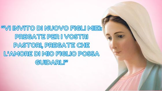 54.I MESSAGGI DELLA REGINA DELLA PACE AI PASTORI