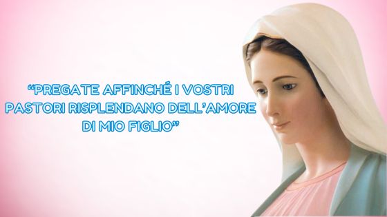 59.I MESSAGGI DELLA REGINA DELLA PACE AI PASTORI