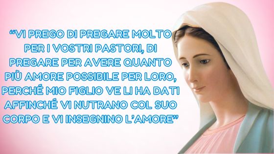 63.I MESSAGGI DELLA REGINA DELLA PACE AI PASTORI