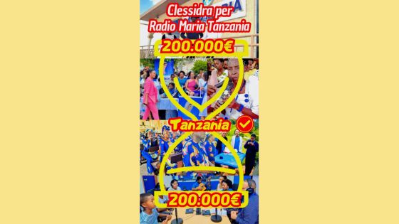 Clessidra Missionaria Radio Maria Tanzania 2024