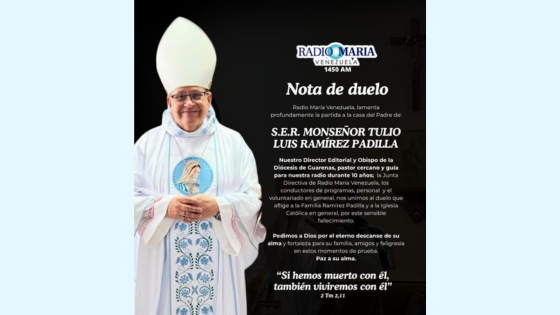 DIRETTORE DI RADIO MARIA VENEZUELA SUA ECCELLENZA MONS.TULIO LUIS RAMÍREZ PADILLA (2)